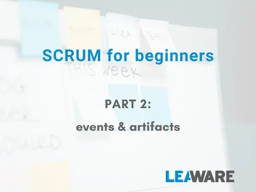 Scrum for beginners: part 2 — events and artefacts